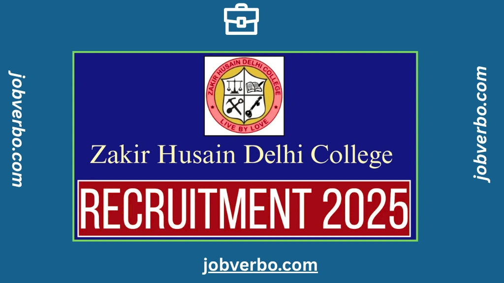 Zakir Husain Delhi College Recruitment 2025